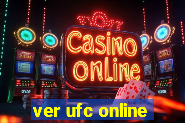 ver ufc online